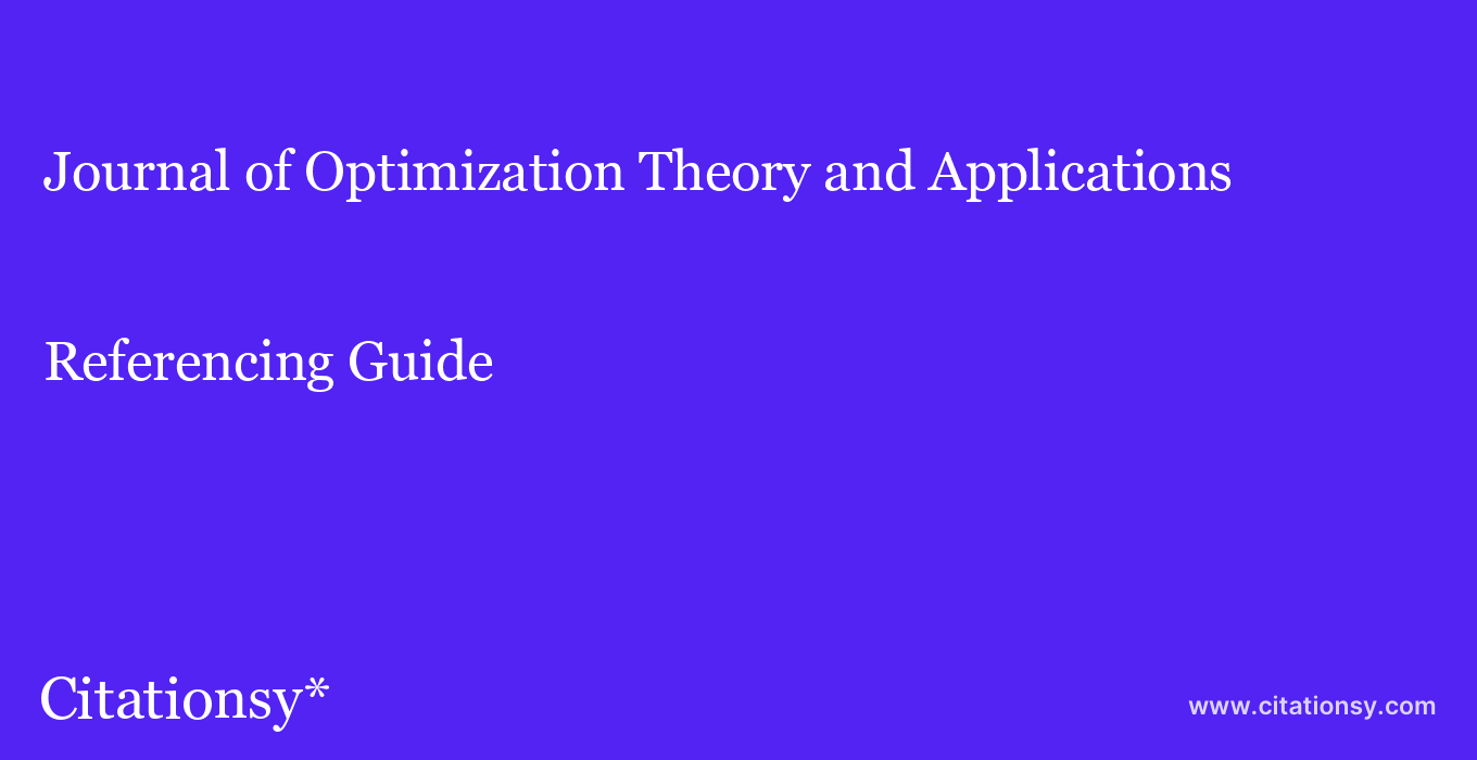 cite Journal of Optimization Theory and Applications  — Referencing Guide